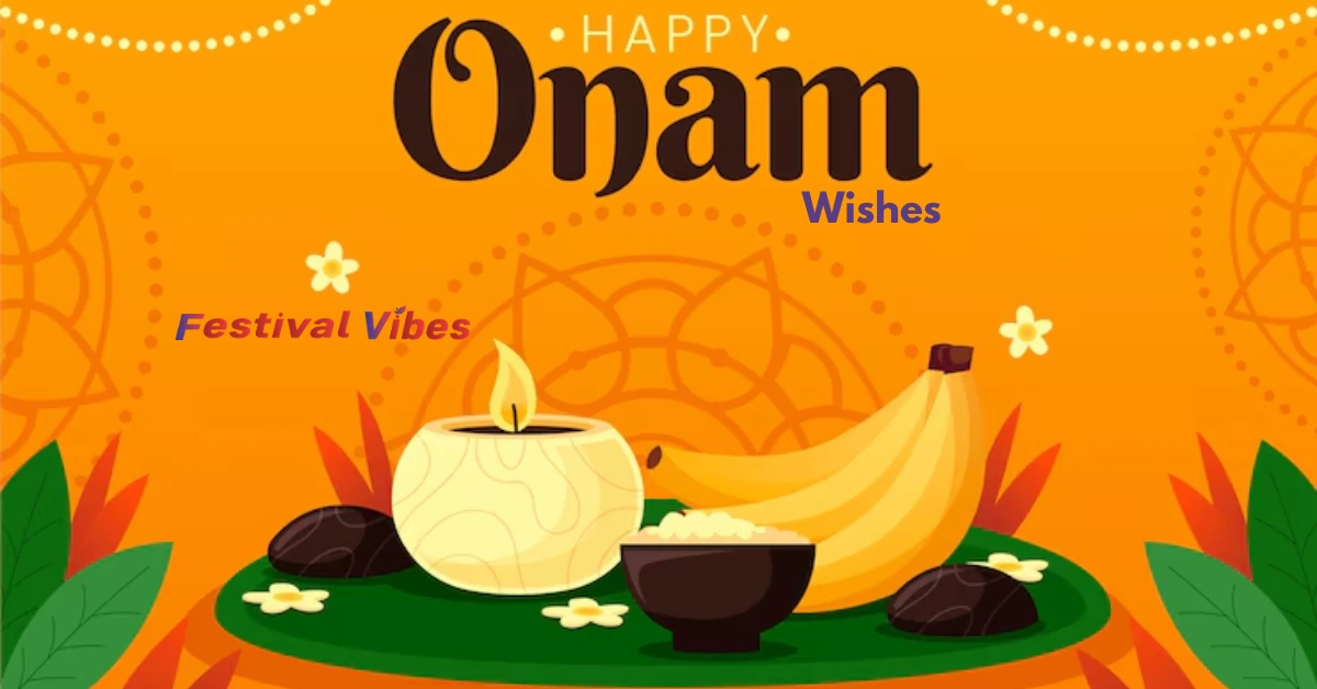 Onam Wishes In Malayalam And Hindi 2024 : ओणम की शुभकामनाएं मैसेज